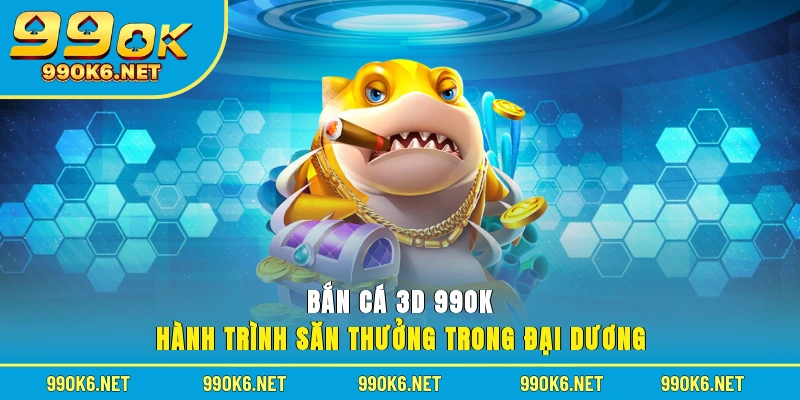 Bắn cá 3D