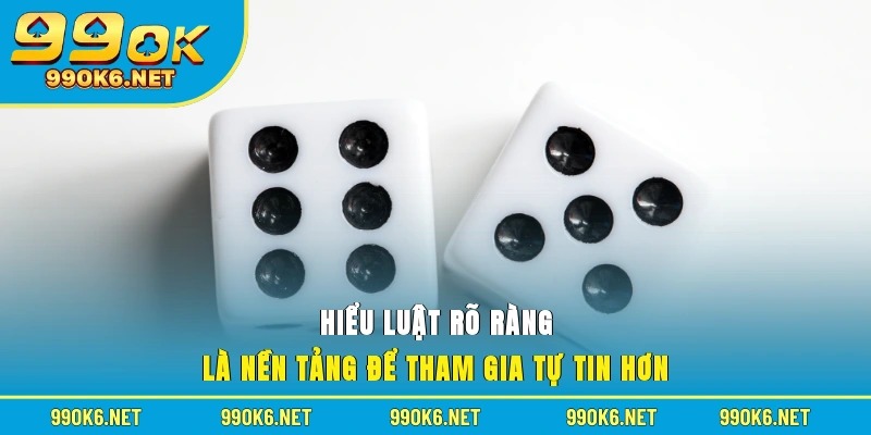 Hiểu luật rõ ràng là nền tảng để tham gia tự tin hơn