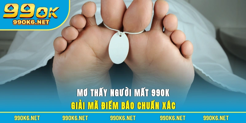 mơ thấy người mất