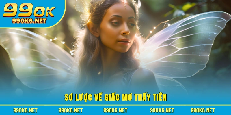 Sơ lược về giấc mơ thấy tiên