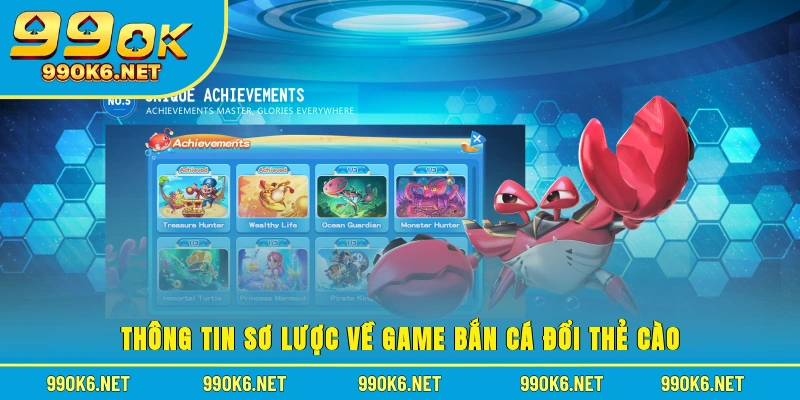 Thông tin sơ lược về game bắn cá đổi thẻ cào